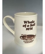 “Whale Of A Sail 1974” Carlyle Sailing Association Coffee Cup Mug - $380.23 MXN