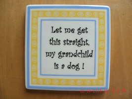 NEW my grandchild is a dog ceramic magnet 3.25 in. yellow &amp; blue design - $2.50
