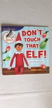 The Elf on the Shelf: Don’t Touch That Elf! Paperback by Chanda A. Bell 24 Pages - £6.99 GBP