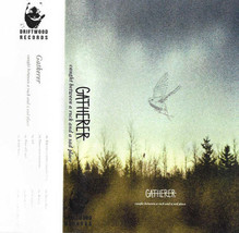 Gatherer - Caught Between a Rock and a Sad Place (Cassette) (M) - £13.72 GBP