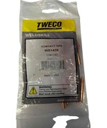 NEW 25 Pack of Tweco Weldskill Contact Tips WS1435 1140-1167 - €18,05 EUR