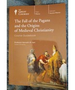 Great Courses Fall of the Pagans Origins of Medieval Christianity Guideb... - $13.54 CAD