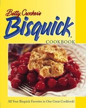 Betty Crocker&#39;s Bisquick Cookbook [Paperback] Betty Crocker - $6.26