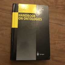 Handbook on Ontologies by Steffen Staab (English) Hardcover Book - $99.00