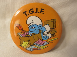 vintage 1980 2&quot; Peyo Smurfs T.G.I.F. Orange Pinback Shirt Button - £6.41 GBP