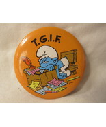 vintage 1980 2&quot; Peyo Smurfs T.G.I.F. Orange Pinback Shirt Button - £6.38 GBP