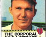 THE CORPORAL WAS A PITCHER: THE COURAGE OF LOU BRISSIE (2009) Ira Berkow... - $8.99