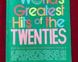 40 of The WORLD&#39;S GREATEST HITS OF THE TWENTIES Organ Sheet Music Book w... - £7.84 GBP