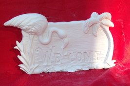 Flamingo Welcome Sign Bisque Ready to Paint - $10.00