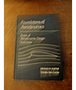 Foundations of Aerodynamics: Bases of Aerodynamic Design by Kuethe, Arno... - $29.69