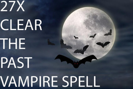 FULL COVEN 27X VAMPIRE'S CLEAR THE PAST HIGHER MAGICK W JEWELRY Witch  image 2