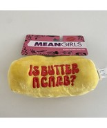 MEAN GIRLS Plush Yellow “Is Butter a Carb?” Butter Chuckler Stuffed Pet ... - $19.50