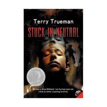 Stuck in Neutral Terry Trueman - $11.00