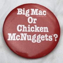 McDonalds Big Mac or Chicken McNuggets Vintage Pin Button Pinback Fast Food Crew - £7.95 GBP