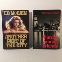 Murder Among Friends By Frank Mc Connell &amp; Another Part Of The City By Ed Mc Bain - £8.12 GBP