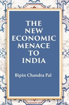 The New Economic Menace to India - £19.75 GBP