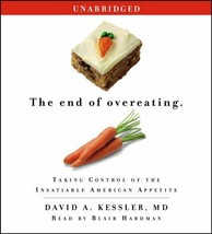 The End of Overeating: Taking Control of the Insatiable American Appetit... - $3.47