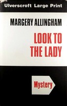 [Large Print] Look To The Lady by Margaret Allingham / 1979 Mystery Hardcover - £4.54 GBP