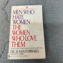 Men Who Hate Women and The Women Who Love Them Paperback Book by Susan Forward - £9.74 GBP