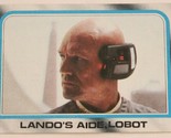 Vintage Star Wars Empire Strikes Back Trade Card #194 Lando&#39;s Aide Lobot - £1.55 GBP