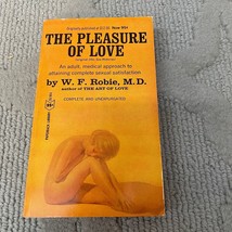 The Pleasures Of Love Personal Development Paperback Book by W.F. Robie 1967 - £5.00 GBP