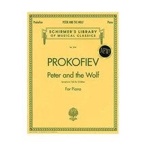 Peter and the Wolf: Symphonic Tale for Children : Piano Prokofiev, Sergei - £13.48 GBP