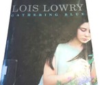 Gathering Blue  00  by Lowry  Lois  Hardcover  2000   - $18.00