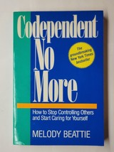 Codependent No More How to Stop Controlling Others and Start Caring For Yourself - £6.22 GBP