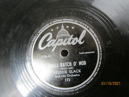 10&quot; 78 rpm RECORD CAPITOL 172 FREDDIE SLACK SMALL BATCH O NOD / CUBAN SU... - £7.98 GBP