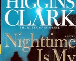 Nighttime Is My Time by Mary Higgins Clark / 2005 Paperback Suspense - $1.13