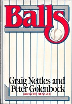 BALLS (1984) Graig Nettles &amp; Peter Golenbock - New York Yankees - Biography HC - £7.11 GBP