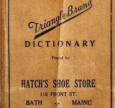 Webster&#39;s C1930s Triangle Brand Dictionary Hatch&#39;s Shoes Bath Maine Promo PB1 - £57.41 GBP