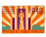 A Golden Gate International Exposition Ticket 1940 Treasure Island Calif... - $34.61