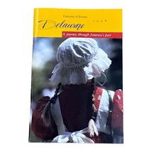 Delaware Calendar of Events 1998 Vintage - A Journey through America&#39;s Past - $9.99