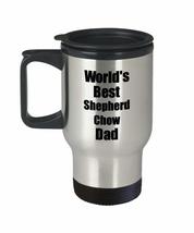 Shepherd Chow Dad Travel Mug Worlds Best Dog Lover Funny Gift For Pet Owner Coff - £18.13 GBP