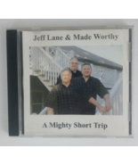 Jeff Lane &amp; Made Worthy A Mighty Short Trip Cd - $13.80 CAD