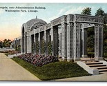 Washington Park Pergola Admin Building Chicago Illinois IL UNP DB Postca... - $2.92