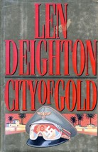 City of Gold by Len Deighton / 1992 Hardcover Espionage Thriller / 1st Edition - £2.68 GBP