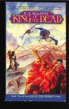 King of the Dead (Lens of the World Trilogy, Book II) MacAvoy, R. A. - £4.62 GBP