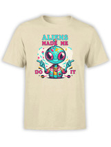 FANTUCCI Aliens T-Shirt Collection | Aliens Made Me T-Shirt | Unisex - £17.22 GBP+