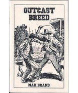 Outcast Breed - Max Brand - Sabre Press 2020 Pulp Western Chapbook - $6.86 CAD
