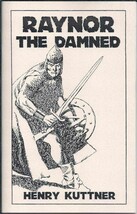 Raynor the Damned - Henry Kuttner - 2020 Sabre Press Sword &amp; Sorcery Chapbook - £3.93 GBP