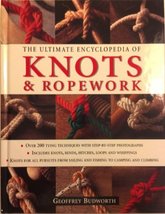 The Ultimate Encyclopedia of Knots &amp; Ropework [Hardcover] Budworth, Geoffrey - £6.75 GBP