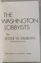 The Washington Lobbyists Hardcover Lester W Milbrath 1963 Rand McNally - £14.69 GBP