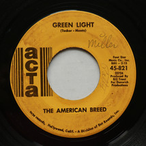 The American Breed - Green Light / Don&#39;t It Make You Cry 45 rpm Vinyl 7&quot; Single - £6.87 GBP