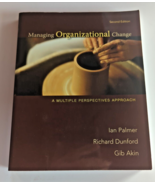 Managing Organizational Change: A Multiple Perspectives Approach - £11.78 GBP