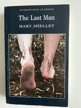 The Last Man - Mary Shelley (Uk Wordsworth Paperback, 2004) - £2.42 GBP