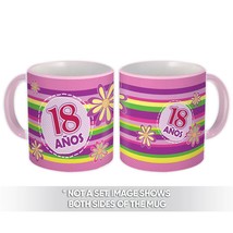 18 Anos : Gift Mug 18th Birthday Cumpleaños Spanish Flores Floridos Colorido - £12.78 GBP