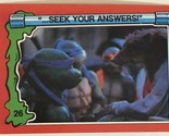 Teenage Mutant Ninja Turtles 2 TMNT Trading Card #26 Seek Your Answers - $1.77