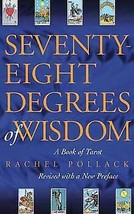 Seventy-eight Degrees Of Wisdom By Rachel Pollack - £38.67 GBP